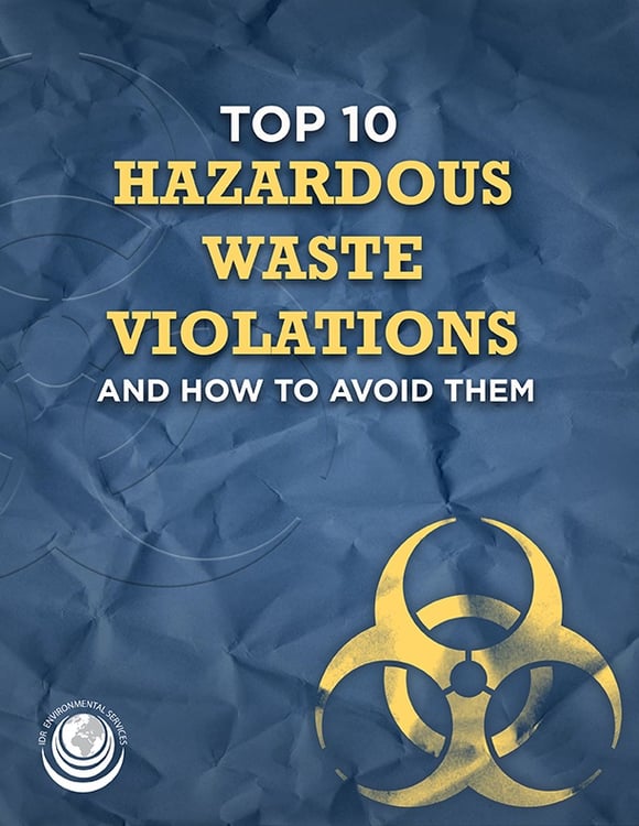 Top 10 Hazardous Waste Violations and How To Avoid Them